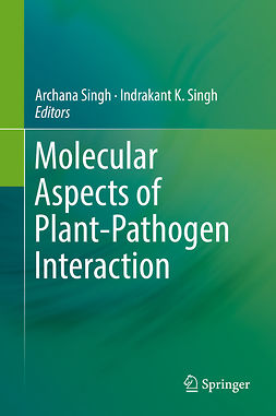 Singh, Archana - Molecular Aspects of Plant-Pathogen Interaction, ebook
