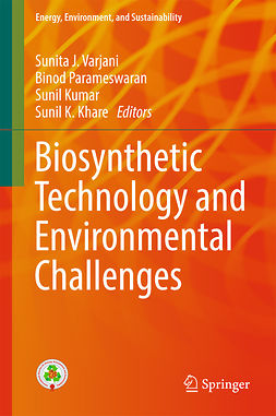 Khare, Sunil K. - Biosynthetic Technology and Environmental Challenges, ebook