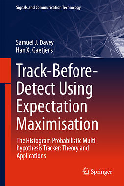 Davey, Samuel J. - Track-Before-Detect Using Expectation Maximisation, e-bok