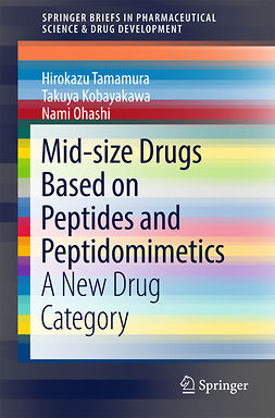Kobayakawa, Takuya - Mid-size Drugs Based on Peptides and Peptidomimetics, ebook