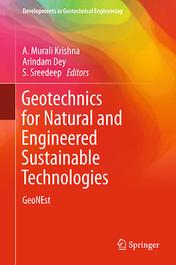Dey, Arindam - Geotechnics for Natural and Engineered Sustainable Technologies, e-bok