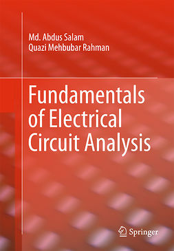 Rahman, Quazi Mehbubar - Fundamentals of Electrical Circuit Analysis, ebook