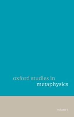 Zimmerman, Dean - Oxford Studies in Metaphysics Volume 1, ebook