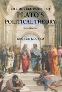 Klosko, George - The Development of Plato´s Political Theory, ebook
