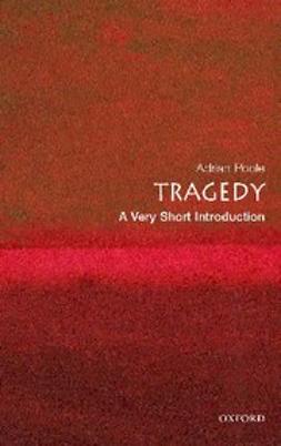 Poole, Adrian - Tragedy: A Very Short Introduction, e-bok