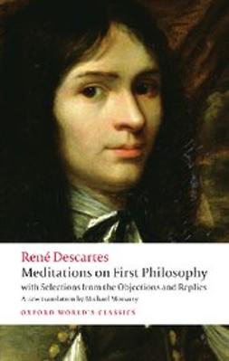 , René Descartes - Meditations on First Philosophy : with Selections from the Objections and Replies, e-kirja