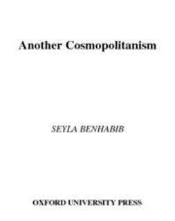 Benhabib, Seyla - Another Cosmopolitanism, ebook