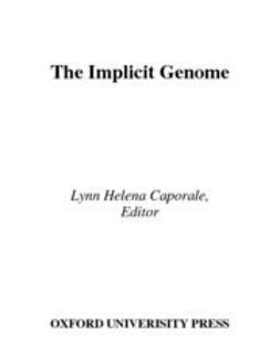 Caporale, Lynn Helena - The Implicit Genome, e-bok