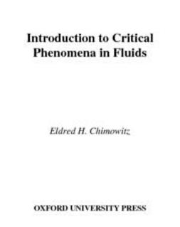 Chimowitz, Eldred H. - Introduction to Critical Phenomena in Fluids, ebook
