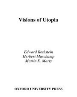 Marty, Martin - Visions of Utopia, ebook
