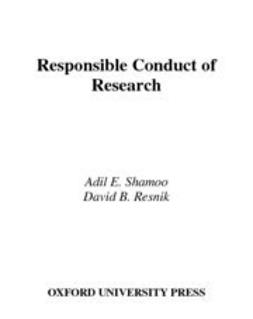 Resnik, David B. - Responsible Conduct of Research, ebook