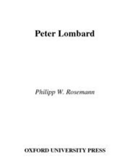 Rosemann, Philipp W. - Peter Lombard, ebook