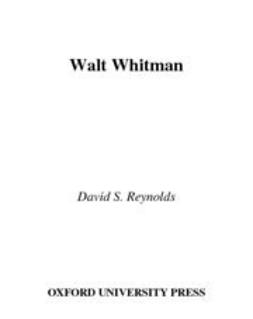 Reynolds, David S. - Walt Whitman, e-bok
