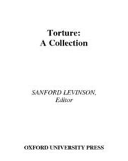 Levinson, Sanford - Torture : A Collection, ebook