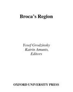 Amunts, Katrin - Broca's Region, ebook