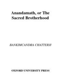 Chatterji, Bankimcandra - Anandamath, or The Sacred Brotherhood, ebook