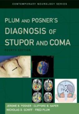 Plum, Fred - Plum and Posner's Diagnosis of Stupor and Coma, e-bok