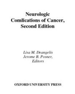 DeAngelis, Lisa M - Neurologic Complications of Cancer, e-bok