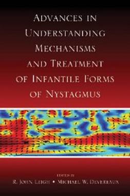 Devereaux, M - Advances in Understanding Mechanisms and Treatment of Infantile Forms of Nystagmus, ebook