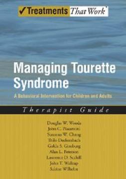 Chang, Susanna - Managing Tourette Syndrome : A Behavioral Intervention for Children and Adults Therapist Guide, ebook