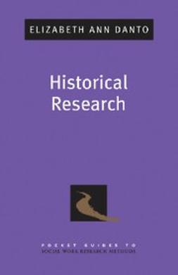 Danto, Elizabeth Ann - Historical Research, ebook