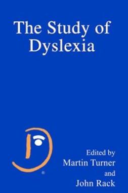 Rack, John - The Study of Dyslexia, ebook