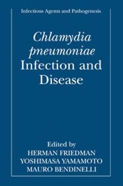 Bendinelli, Mauro - Chlamydia pneumoniae Infection and Disease, ebook