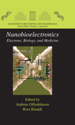 Offenhäusser, Andreas - Nanobioelectronics - for Electronics, Biology, and Medicine, ebook