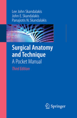 Skandalakis, John E. - Surgical Anatomy and Technique, e-kirja
