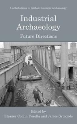 Casella, Eleanor Conlin - Industrial Archaeology, e-kirja