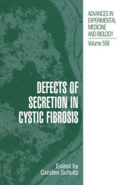 Schultz, Carsten - Defects of Secretion in Cystic Fibrosis, ebook