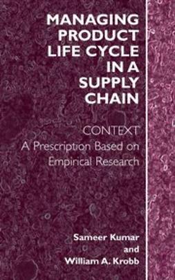 Krob, William A. - Managing Product Life Cycle in a Supply Chain, e-kirja
