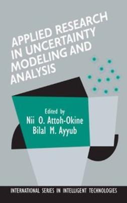 Attoh-Okine, Nii O. - Applied Research in Uncertainty Modeling and Analysis, e-bok