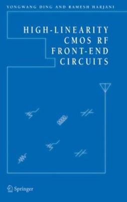 Ding, Yongwang - High-Linearity CMOS RF Front-End Circuits, ebook