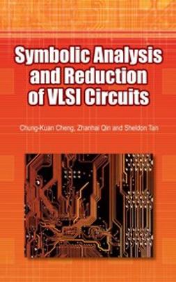 Cheng, Chung-Kuan - Symbolic Analysis and Reduction of VLSI Circuits, e-kirja