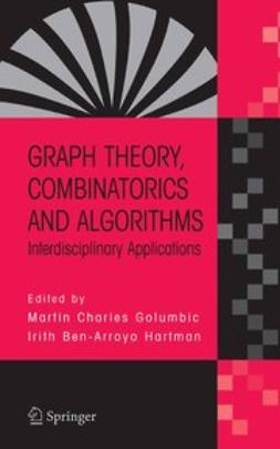 Golumbic, Martin Charles - Graph Theory, Combinatorics and Algorithms, ebook