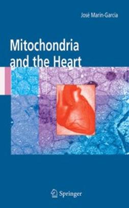 Marín-García, José - Mitochondria and the Heart, ebook