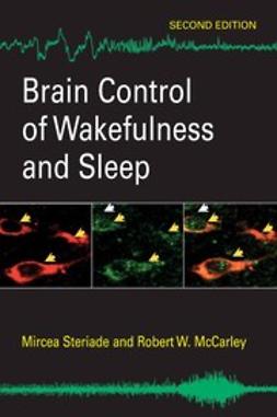 McCarley, Robert W. - Brain Control of Wakefulness and Sleep, ebook