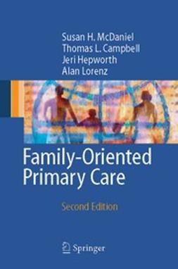Campbell, Thomas L. - Family-Oriented Primary Care, e-bok
