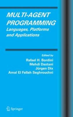 Bordini, Rafael H. - Multi-Agent Programming, ebook