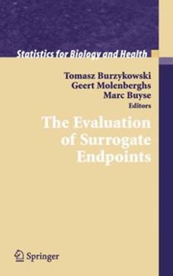 Burzykowski, Tomasz - The Evaluation of Surrogate Endpoints, ebook