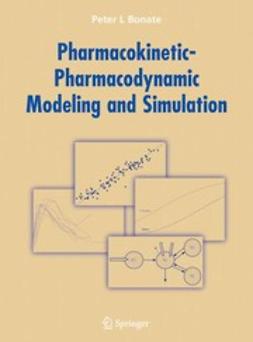 Bonate, Peter L. - Pharmacokinetic-Pharmacodynamic Modeling and Simulation, e-bok