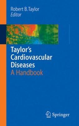 David, Alan K. - Taylor’s Cardiovascular Diseases, e-bok