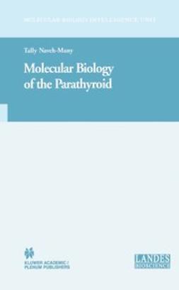 Naveh-Many, Tally - Molecular Biology of the Parathyroid, e-kirja