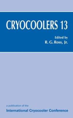 Ross, Ronald G. - Cryocoolers 13, ebook
