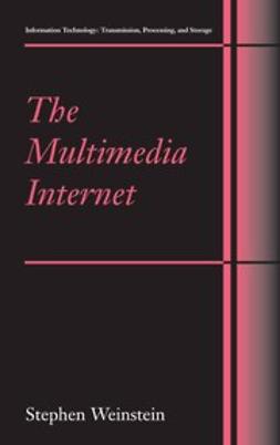 Weinstein, Stephen - The Multimedia Internet, ebook