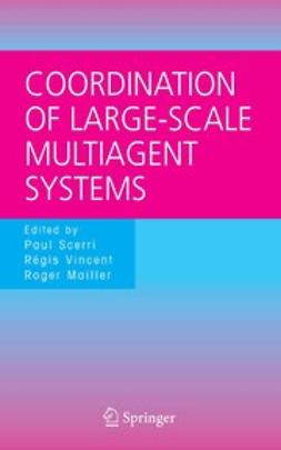 Mailler, Roger - Coordination of Large-Scale Multiagent Systems, ebook