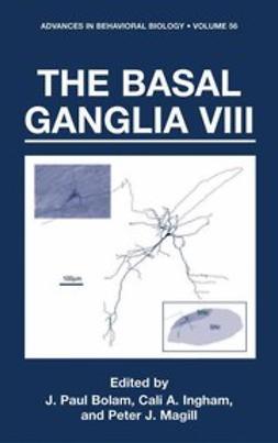 Bolam, J. Paul - The Basal Ganglia VIII, e-kirja