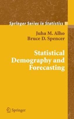 Alho, Juha M. - Statistical Demography and Forecasting, e-bok