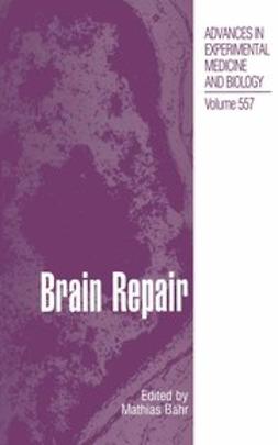 Bähr, Mathias - Brain Repair, ebook